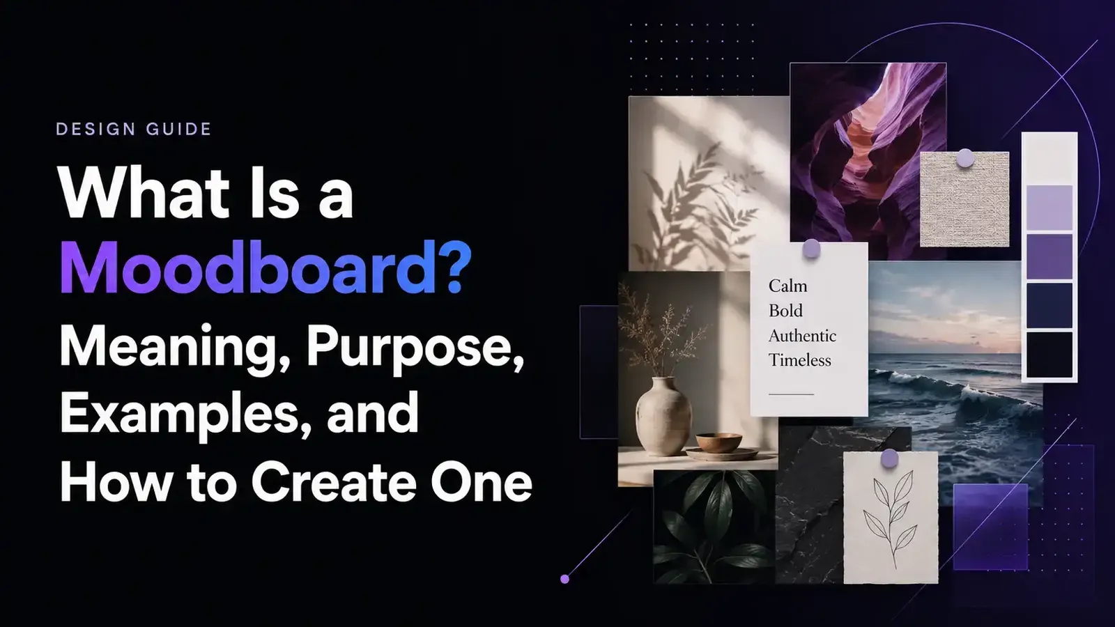 What Is a Moodboard? Definition, Meaning, Examples, and How to Create One