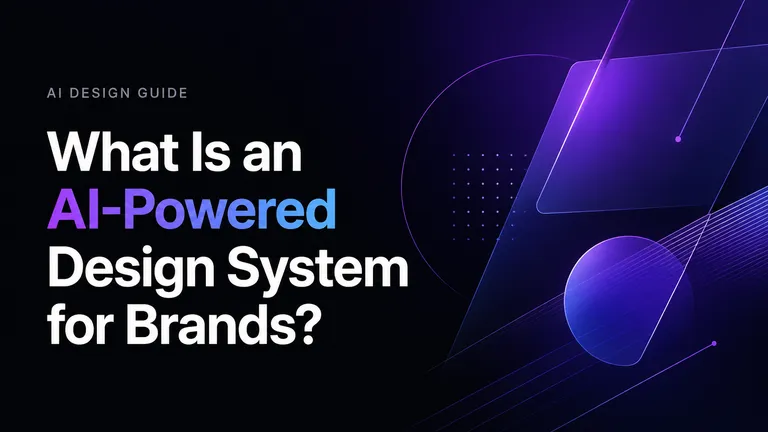 What Is an AI-Powered Design System for Brands?