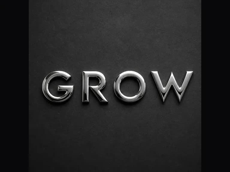 The word GROW in reflective liquid-metal lettering